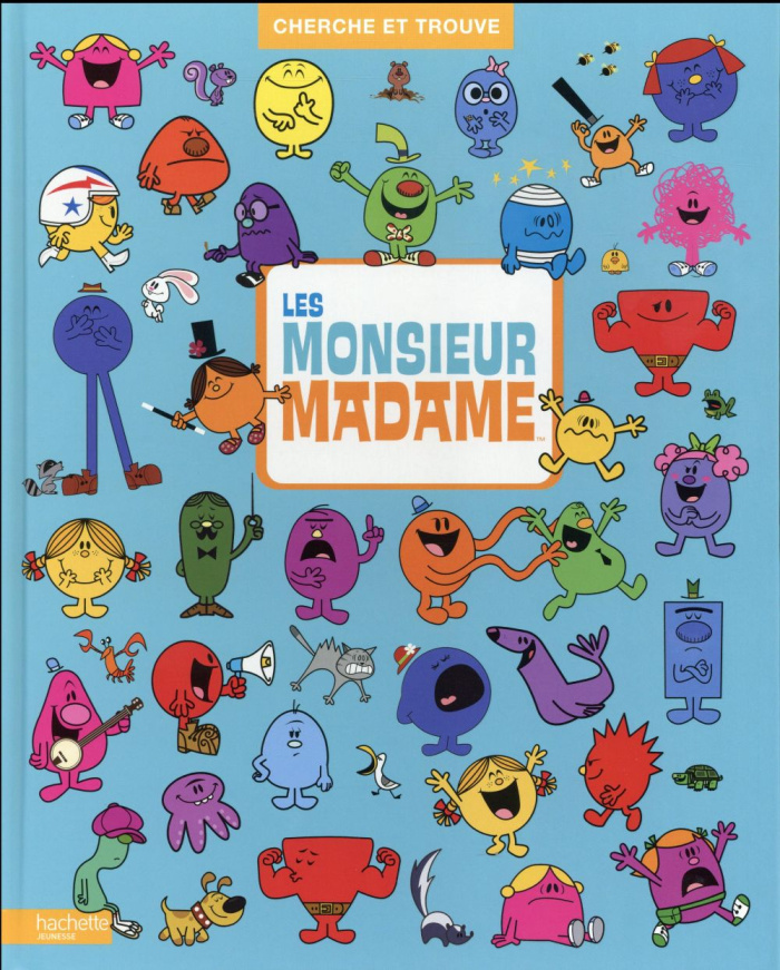 Les Monsieur Madame. Cherche et trouve