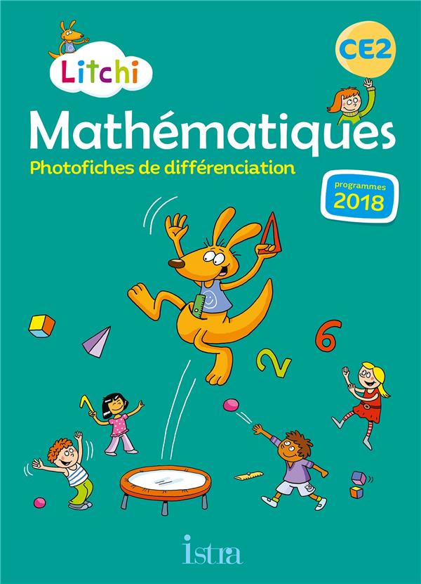Mathématiques CE2 Litchi. Photofiches de différenciation, Edition 2020