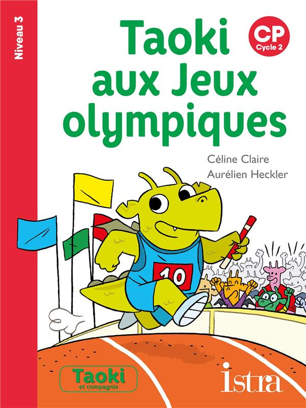 Taoki aux Jeux olympiques. CP Niveau 3