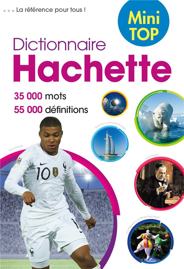 Dictionnaire Hachette de la langue française Mini Top. 35 000 mots