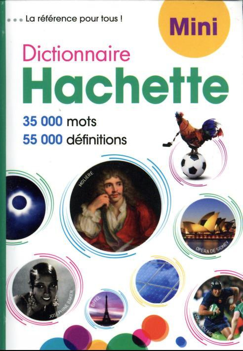 Dictionnaire Hachette de la Langue Française Mini. 35 000 mots