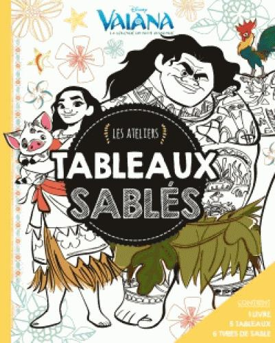 Vaiana la légende du bout du monde/Les ateliers tableaux sablés / Les ateliers tableaux sablés