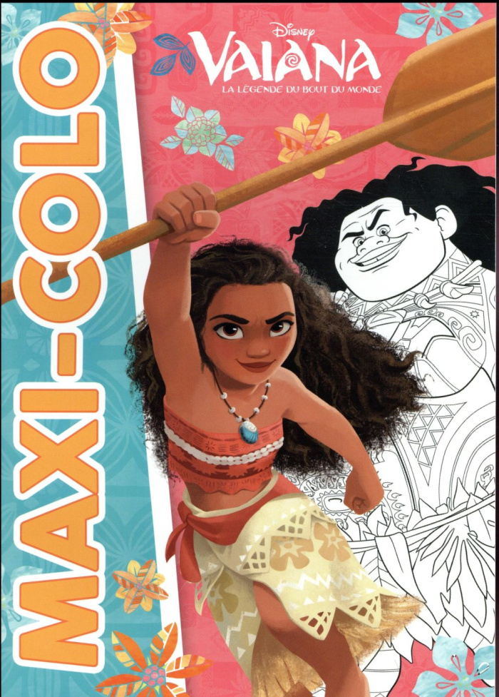 Maxi-colo Vaiana, la légende du bout du monde