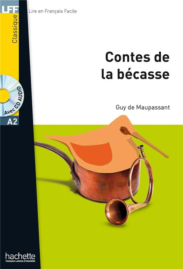 Les contes de la bécasse. Avec 1 CD audio MP3