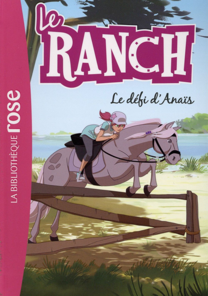 Le ranch Tome 11 : Le défi d'Anaïs