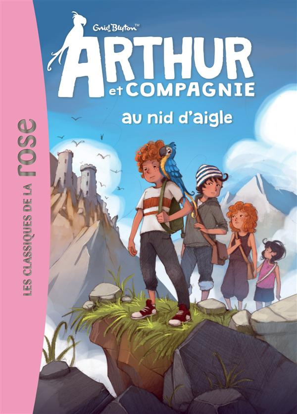 Arthur et Cie Tome 2 : Arthur et compagnie au nid d'aigle