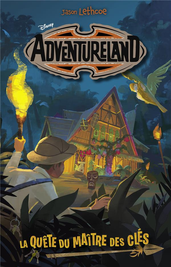 Adventureland Tome 1 : La quête du maître des clés