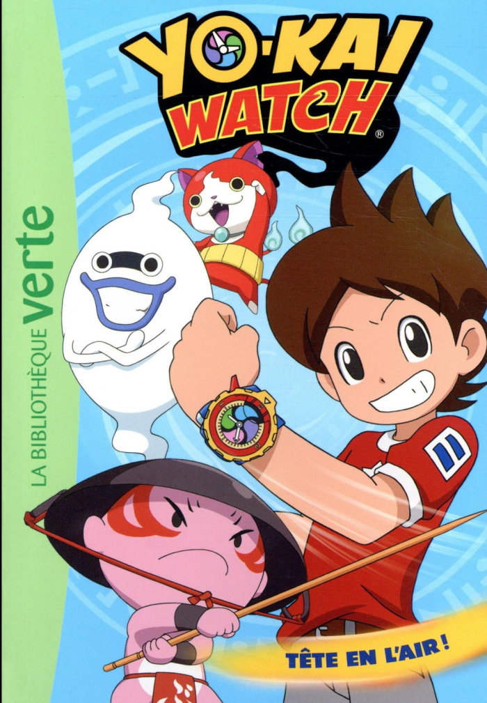 Yo-Kai Watch Tome 8 : Tête en l'air !
