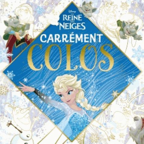 Carrément colos La Reine des neiges