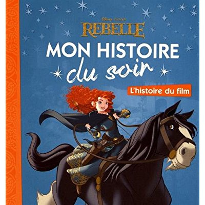Rebelle. L'histoire du film