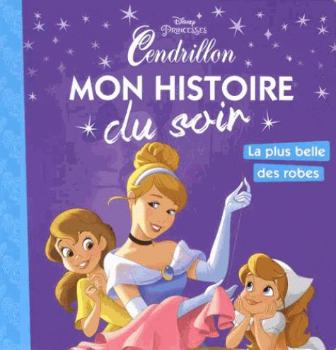 Cendrillon. La plus belle des robes