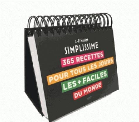 Simplissime, 365 recettes pour tous les jours. Les + faciles du monde