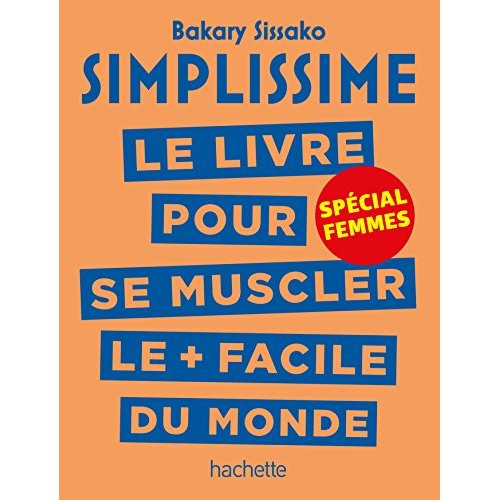 Le livre pour se muscler le   facile du monde. Spécial femmes
