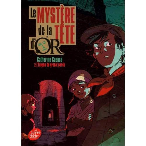 Le mystère de la Tête d'Or Tome 2 : L'énigme du grenat perdu