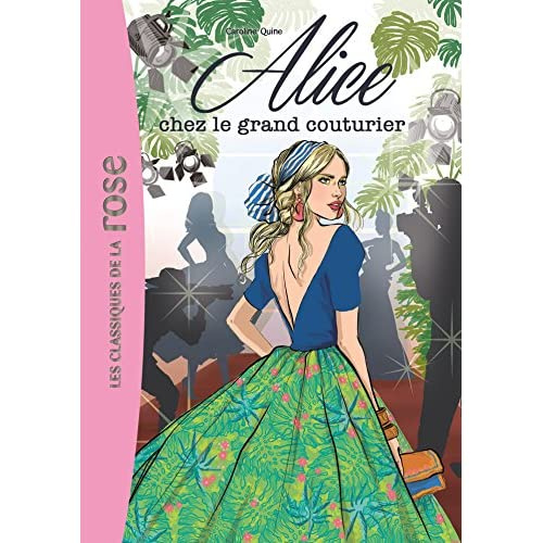 Alice N° 8 : Alice chez le grand couturier