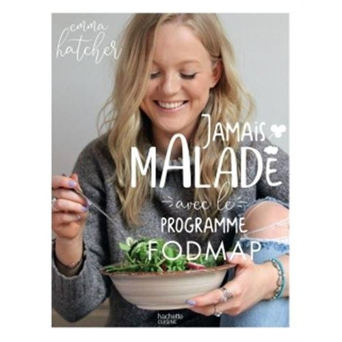 Jamais malade avec le programme Fodmap