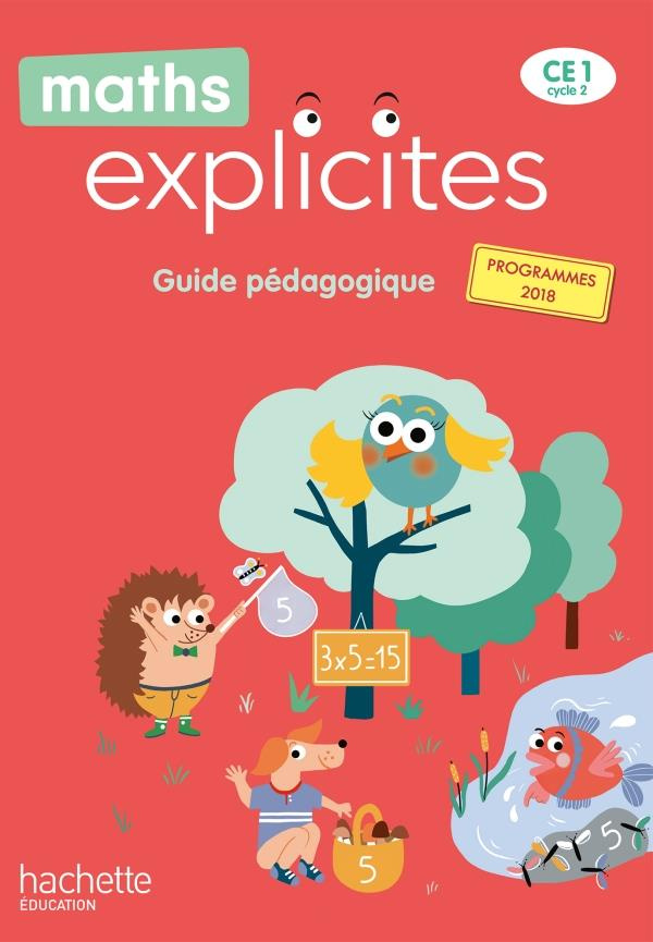 Maths explicites CE1. Guide pédagogique, Edition 2020