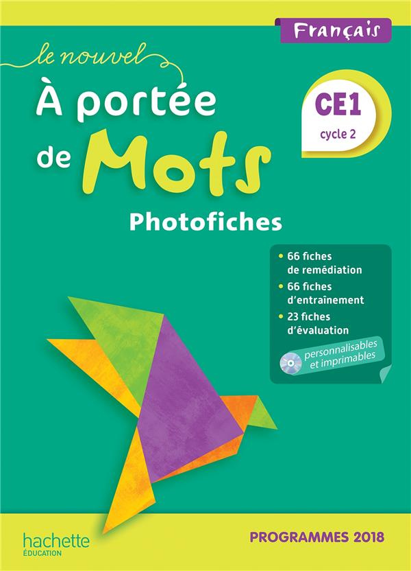 Français CE1 cycle 2 Le nouvel A portée de mots. Photofiches, Edition 2019, avec 1 CD-ROM