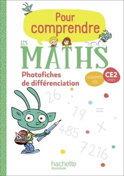 Mathématiques CE2 Cycle 2 Pour comprendre les maths . Photofiches de différenciation, Edition 2020