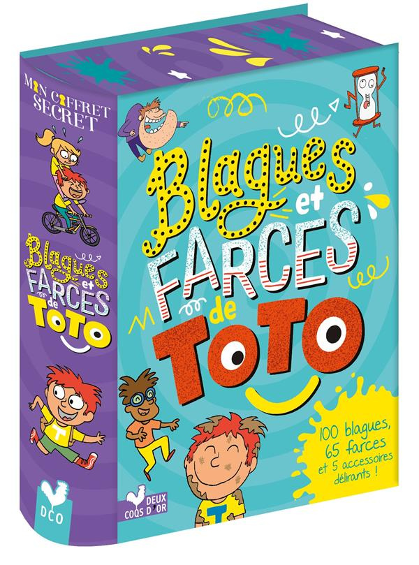 Blagues et farces de Toto. 100 blagues, 65 farces et 5 accessoires délirants !