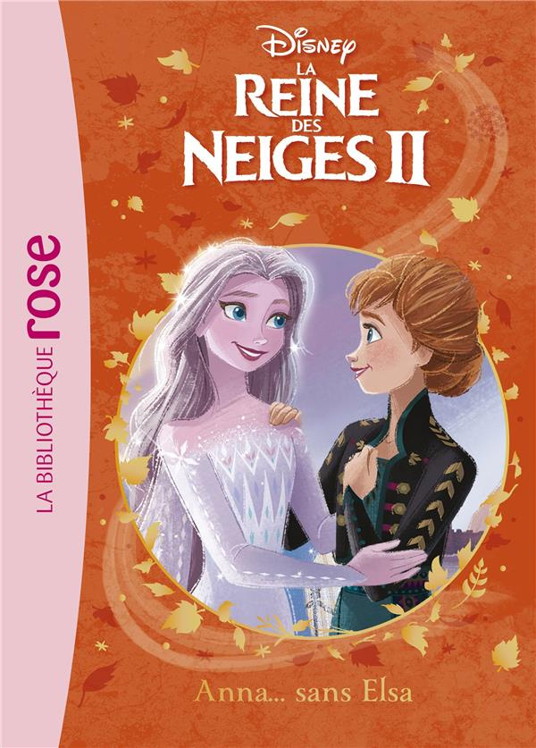 La Reine des Neiges II Tome 8 : Anna... sans Elsa