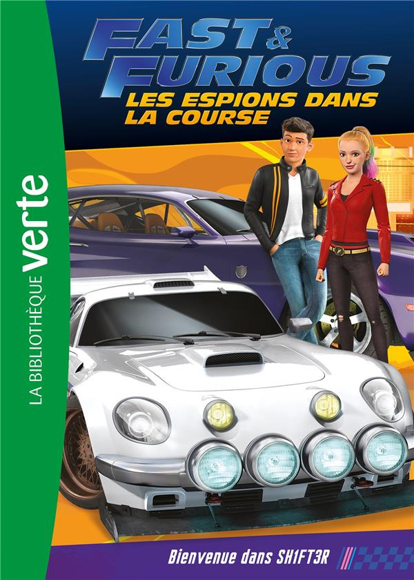 Fast & Furious Tome 2 : Bienvenue dans SH1FT3R