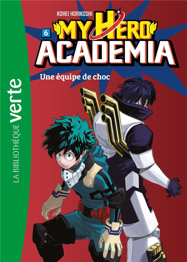 My Hero Academia Tome 6 : Une équipe de choc