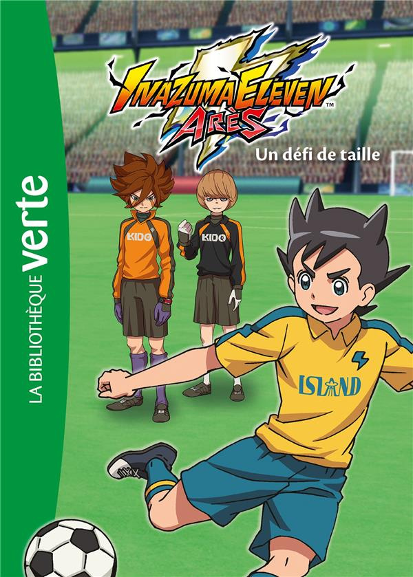 Inazuma Eleven Arès Tome 4 : Un défi de taille