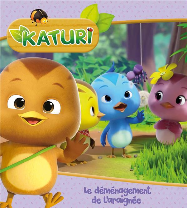 Katuri : Le déménagement de l'araignée