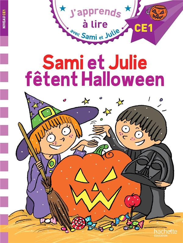 Sami et Julie : Sami et Julie fêtent Halloween. Niveau CE1