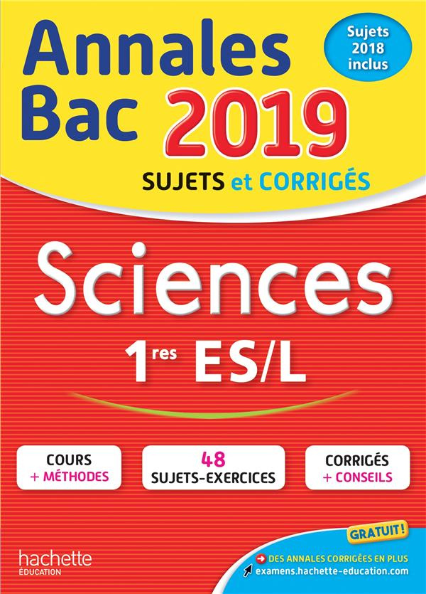 Annales BAC Sciences 1res ES, L. Edition 2019