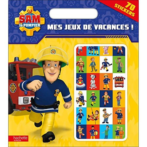 Mes jeux de vacances Sam le pompier. Avec 70 stickers