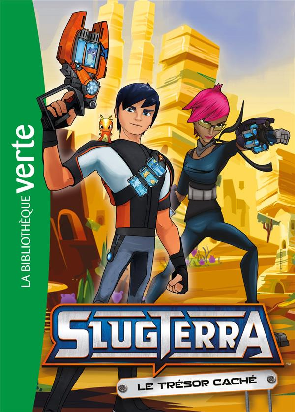Slugterra Tome 6 : Le trésor caché