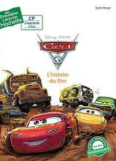 Cars 3. L'histoire du film
