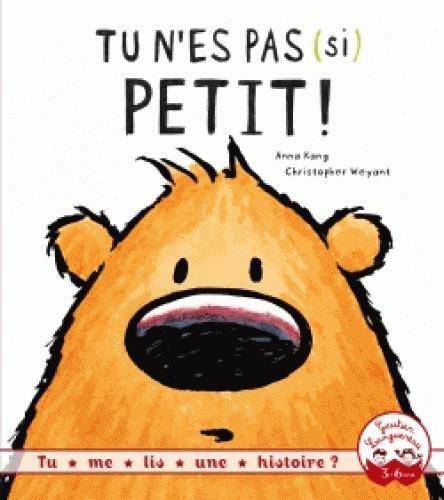 Tu n'es pas (si) petit !