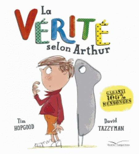 La vérité selon Arthur