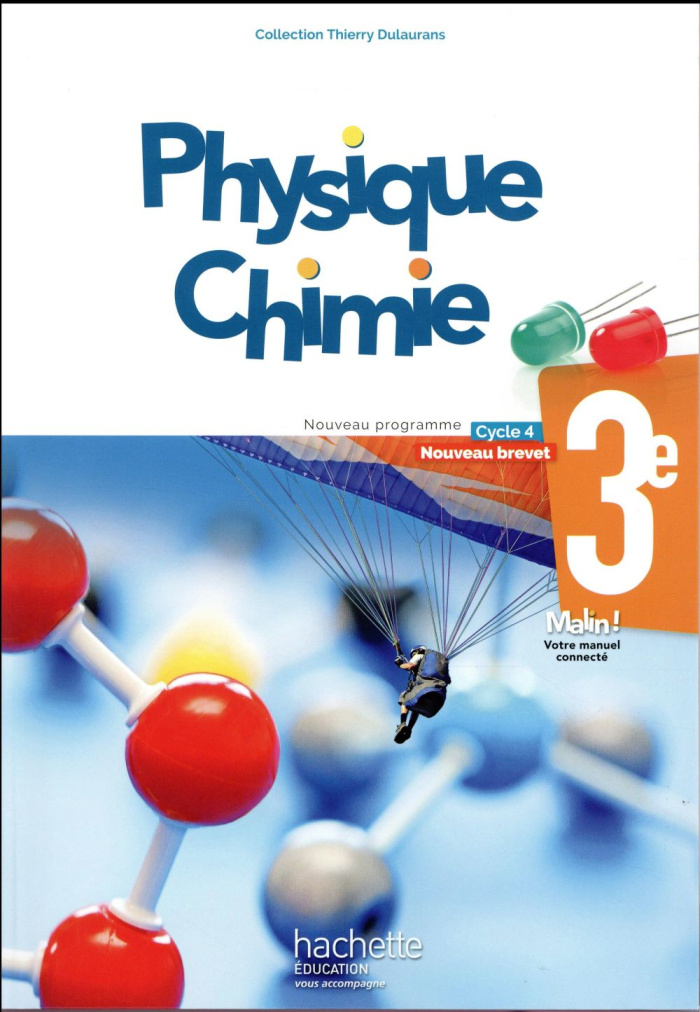 Physique-chimie 3e, cycle 4. Edition 2017