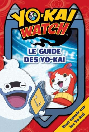 Yo-Kai watch Le guide des Yo-Kai