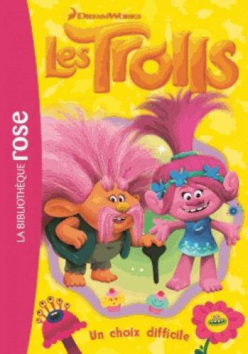 Les Trolls Tome 6 : Un choix difficile
