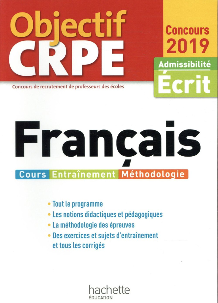 Français. Admissibilité Ecrit, Edition 2019