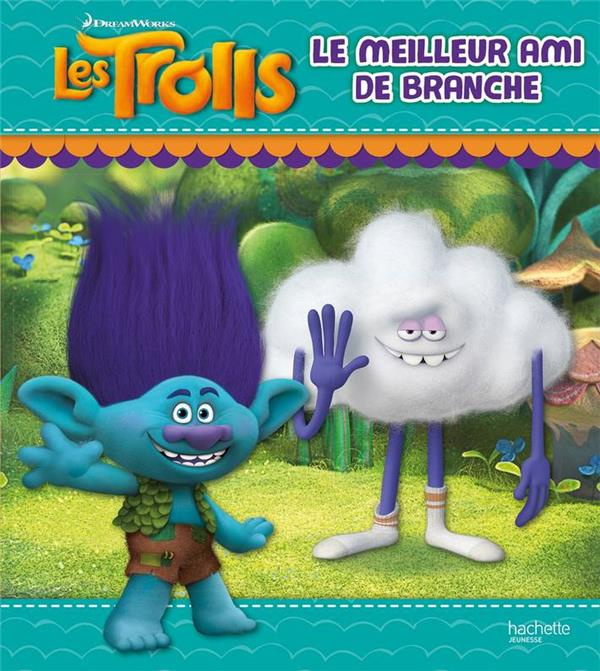 Les trolls/Le meilleur ami de branche / Le meilleur ami de branche