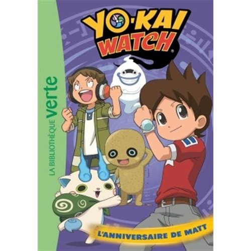 Yo-Kai Watch Tome 17 : L'anniversaire de Matt