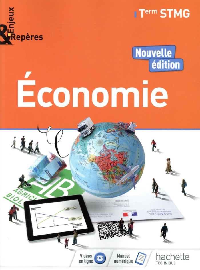 Economie Tle STMG Enjeux & Repères. Edition 2018