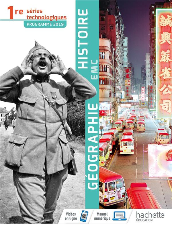 Histoire-Géographie-EMC 1re séries technologiques. Edition 2019