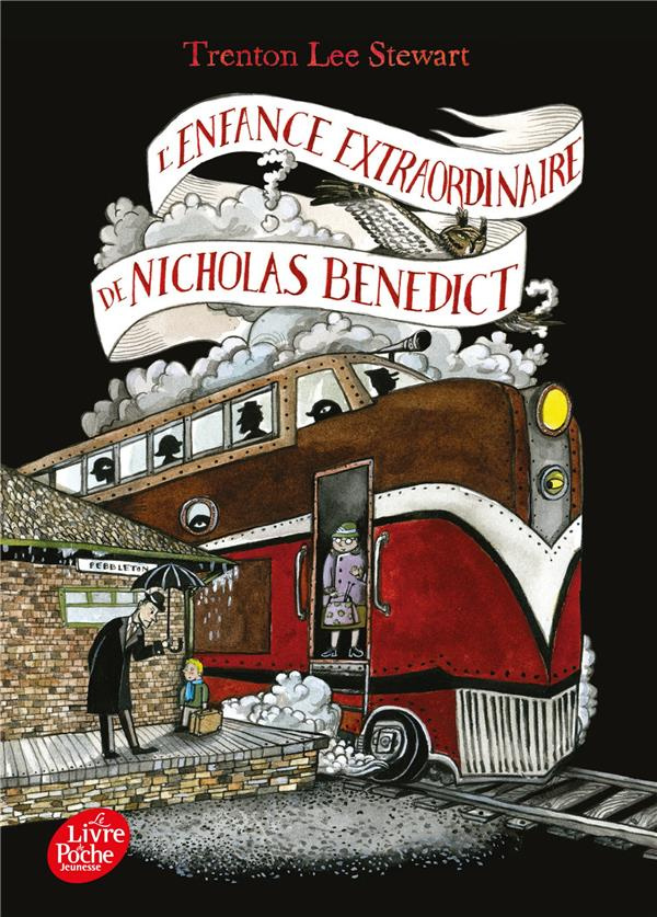 Le Mystérieux Cercle Benedict Tome 4 : L'enfance extraordinaire de Nicholas Benedict