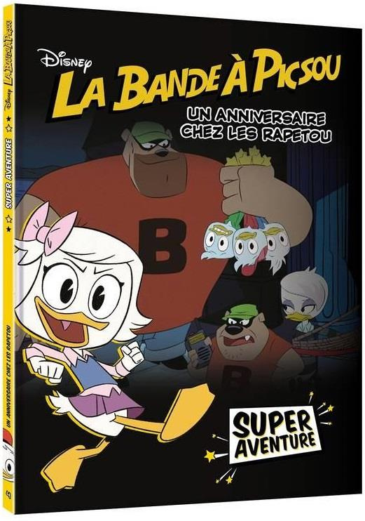 La bande à Picsou. Tome 4, Un anniversaire chez les Rapetou