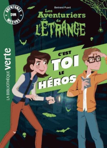 Aventures sur mesure : Les aventuriers de l'étrange