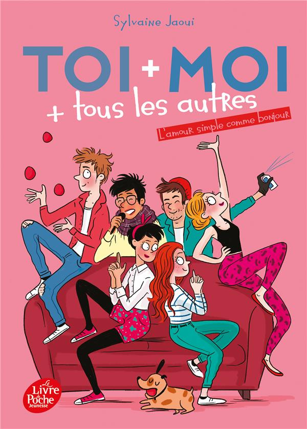 Toi moi tous les autres Tome 3 : L'AmourSimpleCommeBonjour
