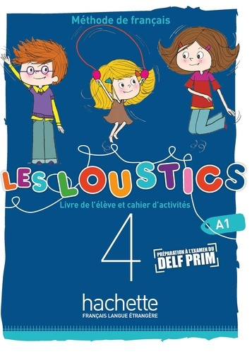 Les Loustics 4 A1. Avec 1 CD audio MP3