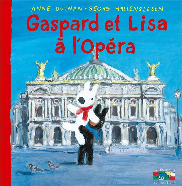Les catastrophes de Gaspard et Lisa Tome 36 : Gaspard et Lisa à l'opéra